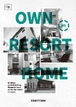 OWN RESORT HOME（オウンリゾートホーム）のカタログ画像
