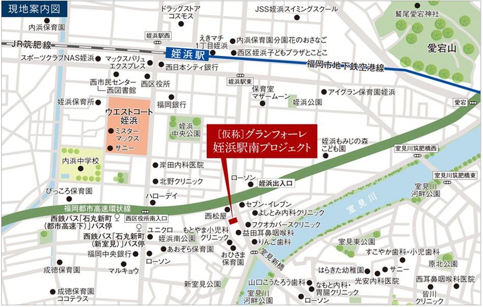 （仮称）グランフォーレ姪浜駅南プロジェクトの現地案内図